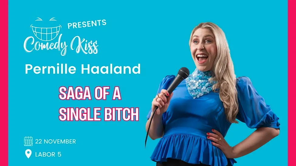 Labor5 | Eventfactory | day & night CK Presents: Pernille Haaland, Saga of a Single Bitch