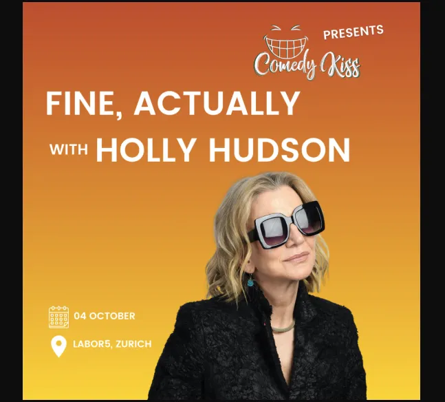 Labor5 | Eventfactory | day & night Comedy Kiss Presents: Fine, Actually with Holly Hudson - Zurich