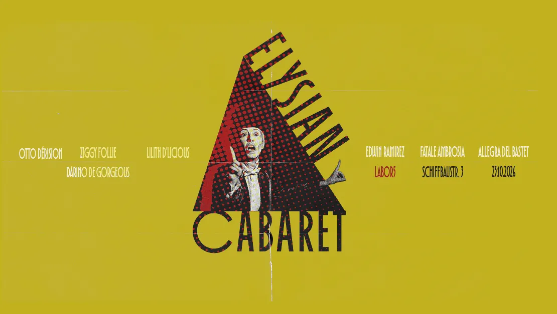 Labor5 | Eventfactory | day & night Elysian Cabaret