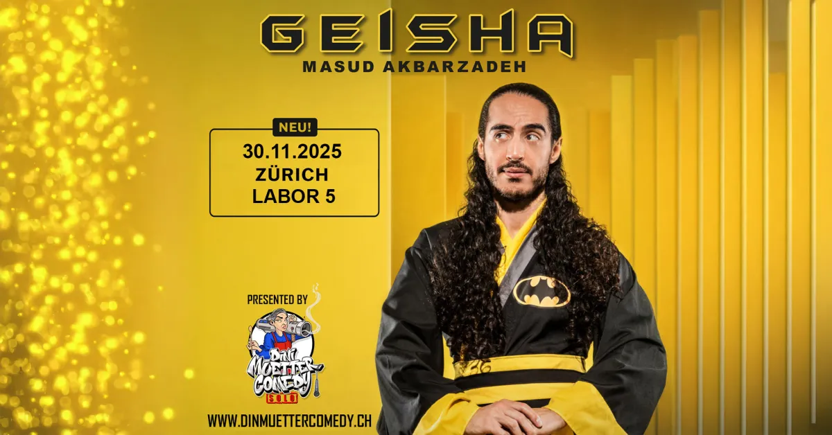 Labor5 | Eventfactory | day & night Masud Akbarzadeh - Geisha
